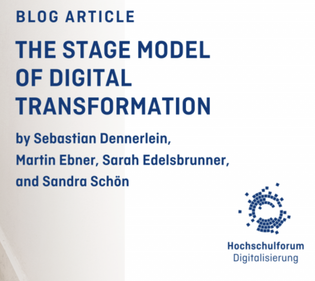 [blog] The stage model of digital transformation / Das Stufenmodell der digitalen Transformation #transformation #highereducation #tugraz