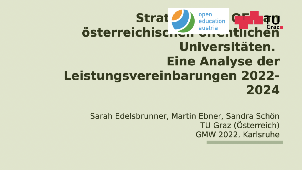 [presentation] Strategien zu OER an österreichischen öffentlichen Universitäten. Eine Analyse der Leistungsvereinbarungen 2022-2024 #OER #OEAA #research #austria