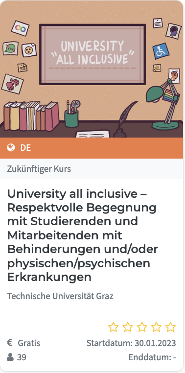 [imoox] University all inclusive – Respektvolle Begegnung mit Studierenden und Mitarbeitenden mit Behinderungen und/oder physischen/psychischen Erkrankungen #mooc #tugraz #inclusion