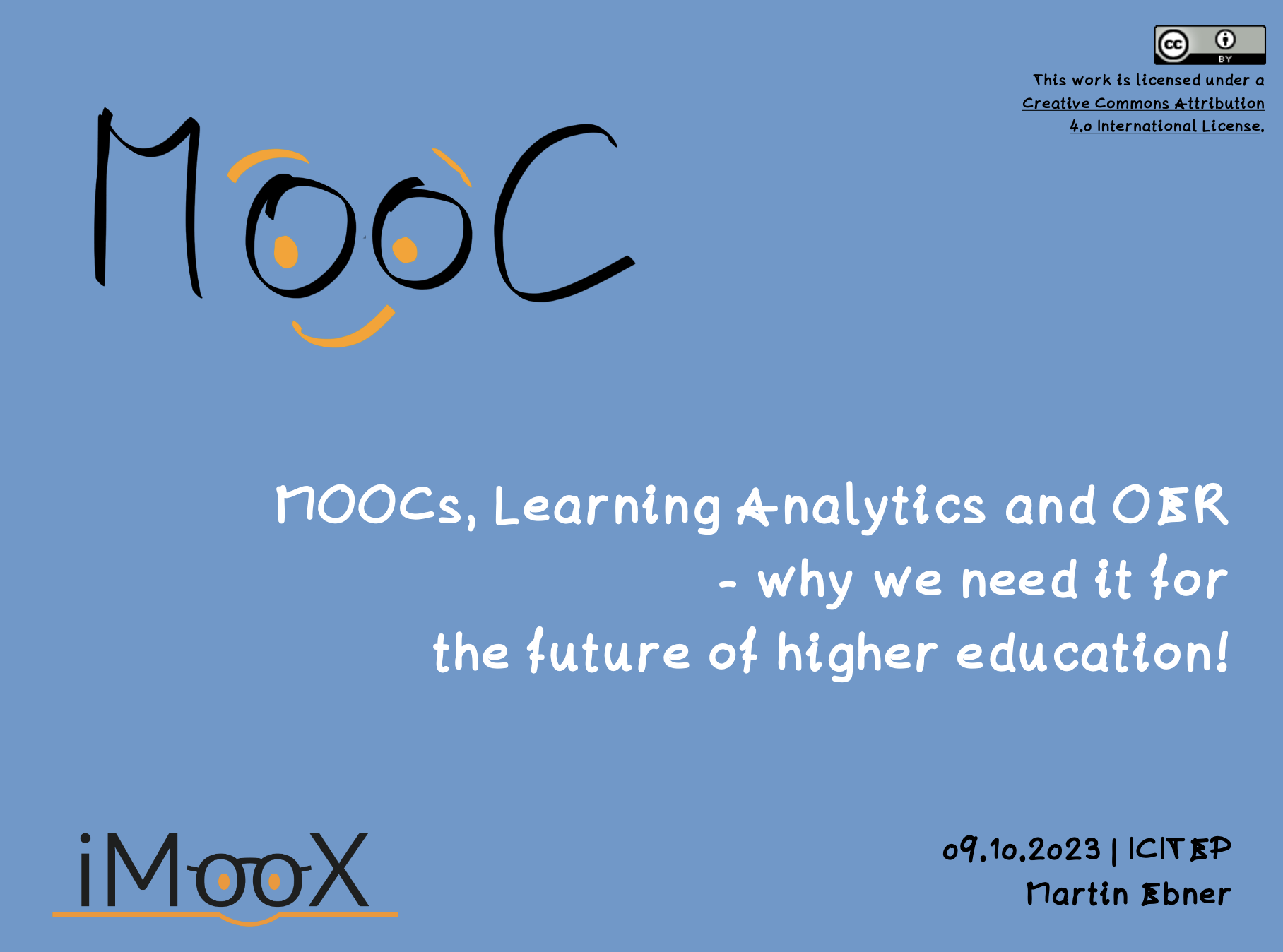 [presentation] MOOCs, Learning Analytics And OER – Why We Need It For ...